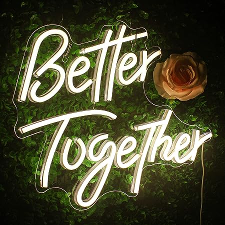Better Together Neon Sign